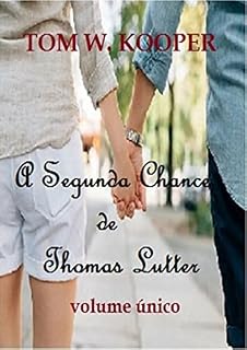 Livro A Segunda Chance De Thomas Lutter