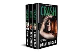 Crash: The Complete Series: Crash, Hide, and Expose by [Jordan, Drew]