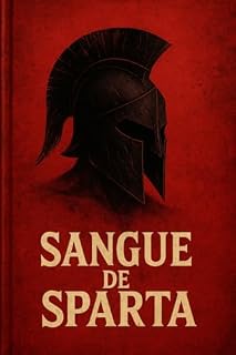 Livro Sangue de Sparta (Spartanos Livro 1)