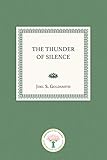 The Thunder of Silence by Joel S. Goldsmith, Lorraine Sinkler