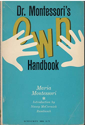 Dr. Montessori's Own Handbook