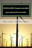 Image de INNOVACIÓN. Energías renovables para conservar la casa común (Spanish Edition)