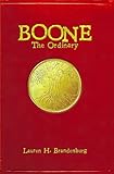 Boone: The Ordinary (The Books of the Gardener - Boone Book 1) by Lauren H. Brandenburg, Jordan Crawford