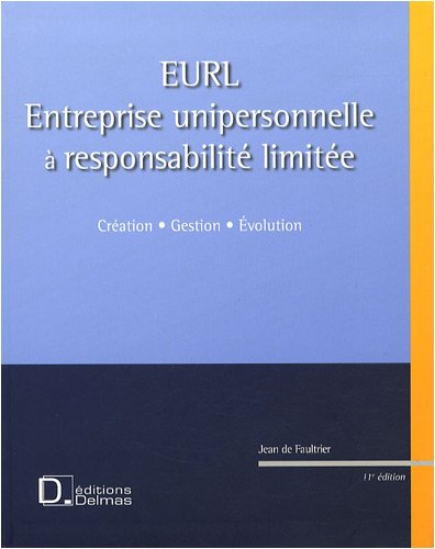 EURL, entreprise unipersonnelle à responsabilité limitée
