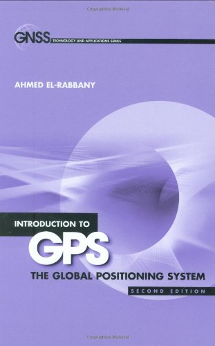 Introduction to GPS: The Global Positioning System,...