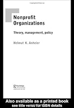 Nonprofit Organizations: Theory, Management, Policy