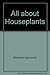 All about Houseplants by 