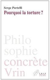 Pourquoi la torture ?
