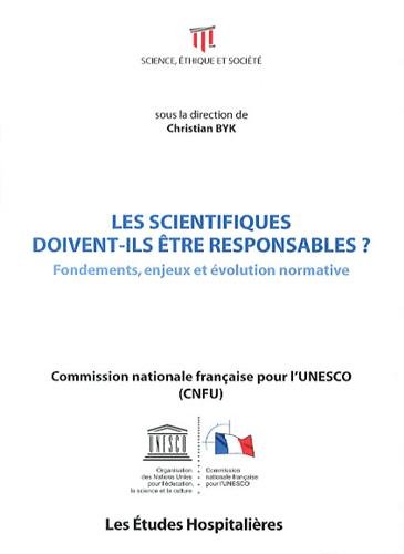Les  scientifiques doivent-ils être responsables ?