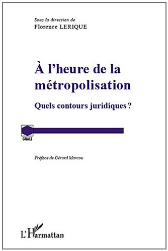 À l'heure de la métropolisation