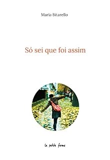 Livro Só sei que foi assim