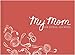 My Mom - Her Story, Her Words