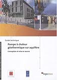 Image de Pompe Ã  chaleur gÃ©othermique sur aquifÃ¨re (French Edition)