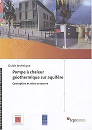 Pompe à chaleur géothermique sur aquifère