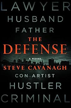 The Defense A Novel Eddie Flynn Book 1 Kindle Edition