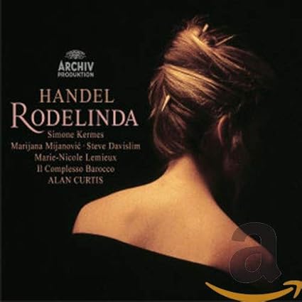 Händel - Rodelinda / Kermes · Mijanovic · Prina · Lemieux · Davislim