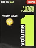 A Modern Method for Guitar - Volume 1 by William Leavitt