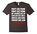 Party Like Frank Fight Like Fiona Be Genius Like Lip Shirt