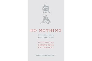 Do Nothing: Peace for Everyday Living: Reflections on Chuang Tzu's Philosophy