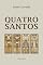 Livro Quatro Santos