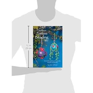 2: Spellbound Festive Beading Two: More Decorative Ornaments, Tassels and Motifs