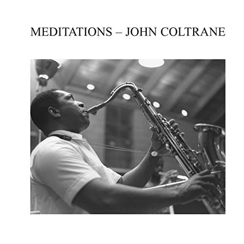 Album Art for Meditations by John Coltrane