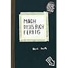 Mach dieses Buch fertig: Erweiterte Neuausgabe Tageskalender – 11. September 2013
