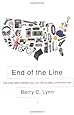 End of the Line: The Rise and Coming Fall of the Global Corporation