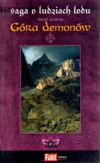 Saga o Ludziach Lodu. Tom 41. Gora demonow