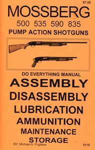 Mossberg models 500 535 590 & 835 pump action shotg…