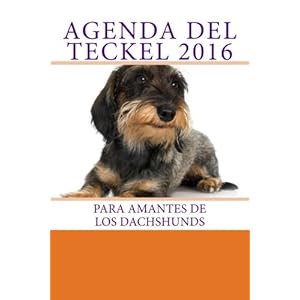 Agenda del Teckel 2016 (Spanish Edition)
