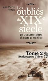 Les  oubliés du XIXe siècle