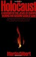 The Holocaust: A History of the Jews of Europe During the Second World War