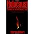 The Holocaust: A History of the Jews of Europe During the Second World War