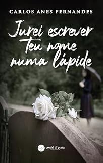 Livro Jurei escrever teu nome numa lápide