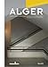 Alger : Ville et architecture 1830-1940 by