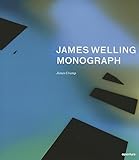 James Welling: Monograph