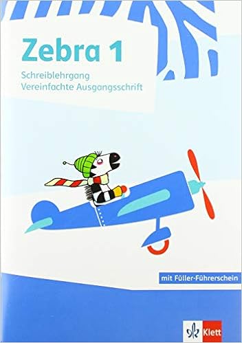 Zebra 1 Schreiblehrgang Vereinfachte Ausgangsschrift Klasse 1 Zebra Ausgabe Ab 2018 Amazon De Bucher