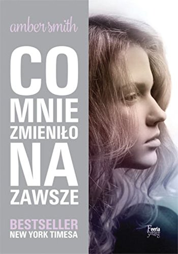 Co mnie zmienilo na zawsze