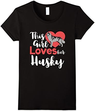 Womens This Girl Loves Her Husky T Shirt Dog Inspired Design Medium Black