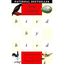 Bird by Bird: Some Instructions on Writing and Life