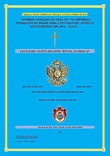 Livro Maçonaria Grau 9 REAA: Cavaleiro Eleito dos Nove (Supremo Conselho Altos Graus de Maçonaria Livro 7)