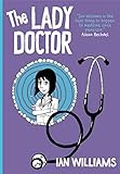 The Lady Doctor (Graphic Medicine) by 