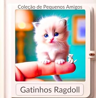 Livro Gatinhos Ragdoll - Edição português - (Coleção de Pequenos Amigos Livro 3)