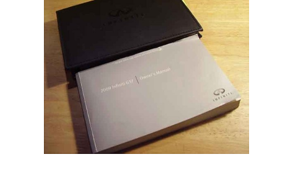2009 Infiniti G 37 G37 Owners Manual Nissan Motor Company Amazon Com Books