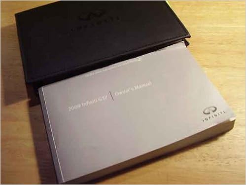 2009 Infiniti G 37 G37 Owners Manual Nissan Motor Pany Books