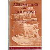 Front cover for the book Australians and the gold rush; California and down under, 1849-1854 by Jay Monaghan