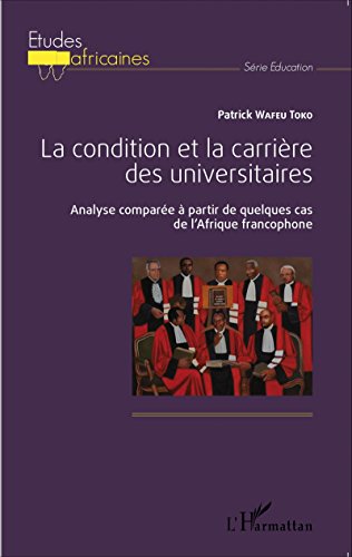 La  condition et la carrière des universitaires