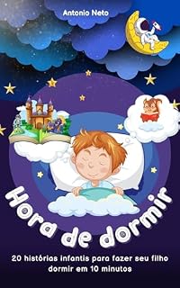 Livro Hora de Dormir: 20 histórias infantis para fazer seu filho dormir em 10 minutos
