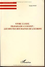 Vivre à l'Est, travailler à l'Ouest